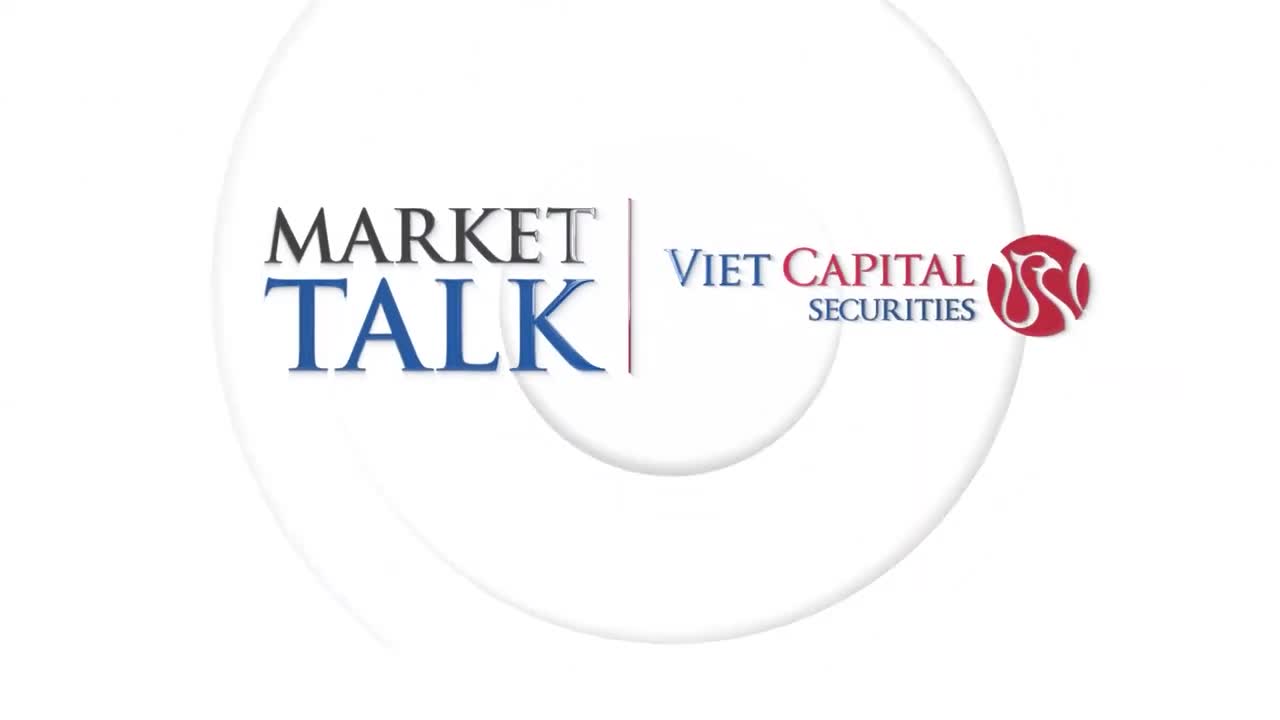 VCSC MARKET TALK # 3 - chủ đề 