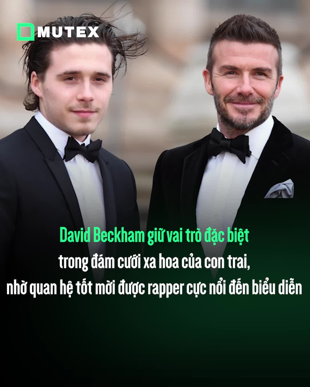 David Beckham giữ vai trò đặc biệt trong đám cưới xa hoa của con trai, nhờ quan hệ tốt mời được rapper cực nổi đến biểu diễn