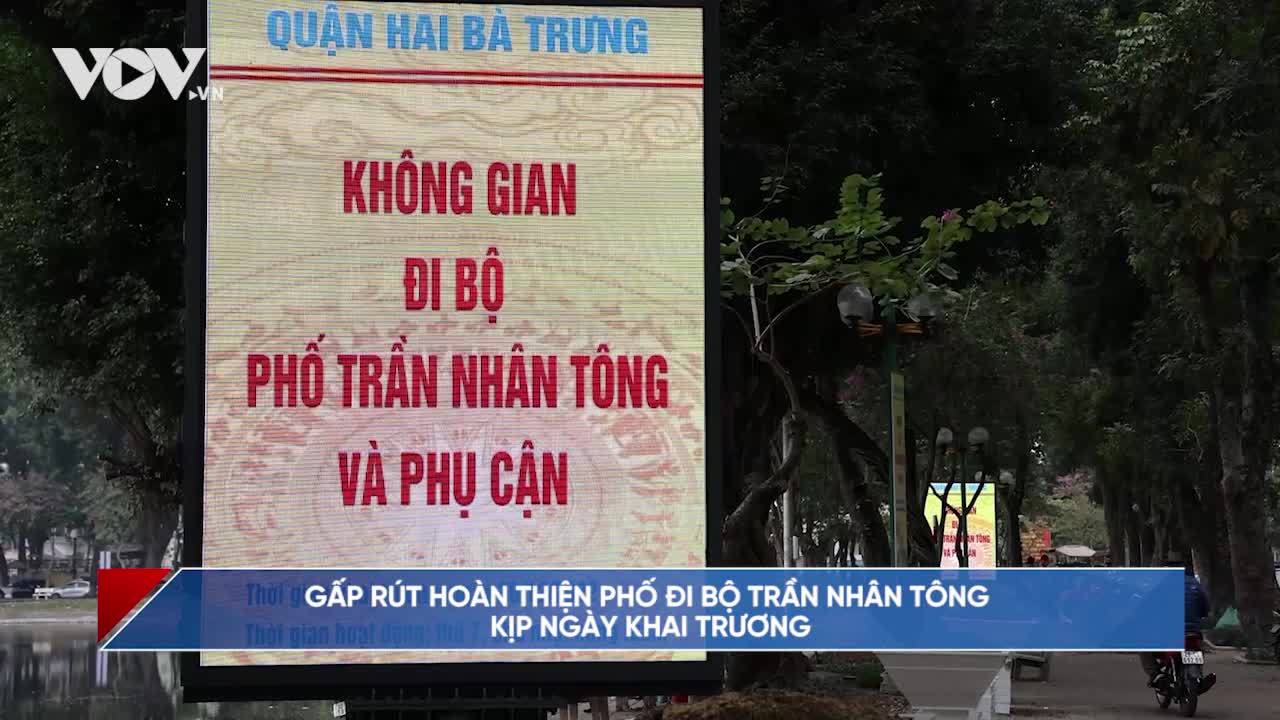 Gấp Rút Hoàn Thiện Phố đi Bộ Trần Nhân Tông Kịp Ngày Khai Trương