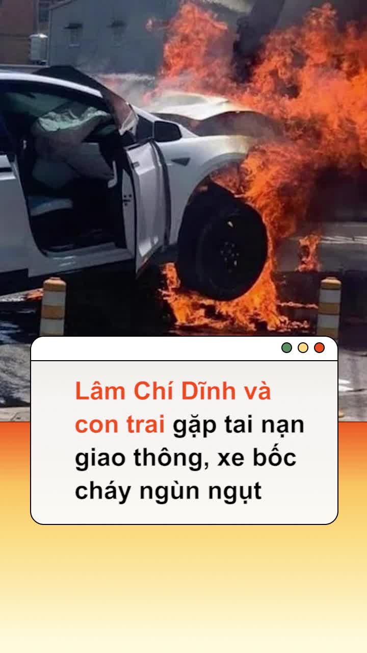 thumbnail - Lâm Chí Dĩnh và con trai gặp tai nạn giao thông, xe bốc cháy ngùn ngụt