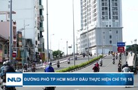 Đường phố TP HCM ngày đầu thực hiện Chỉ thị 16