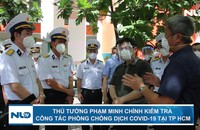 Thủ tướng Phạm Minh Chính kiểm tra công tác phòng chống dịch Covid-19 tại TP HCM