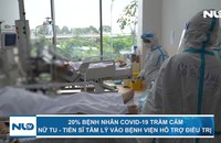 Nhiều bệnh nhân Covid-19 trầm cảm, nữ tu - tiến sĩ tâm lý vào bệnh viện hỗ trợ điều trị