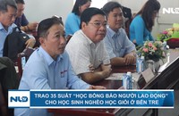 Trao 35 suất học bổng cho con công nhân khó khăn tỉnh Bến Tre