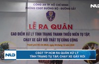CSGT TP HCM ra quân xử lý tình trạng tụ tập, chạy xe gây rối