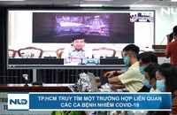 TP HCM truy tìm một trường hợp liên quan các ca bệnh nhiễm Covid-19