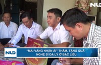 “Mai vàng nhân ái” thăm, tặng quà nghệ sĩ Dạ Lý ở Bạc Liêu