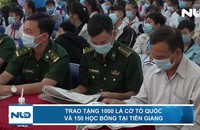 Trao tặng 1.000 lá cờ Tổ quốc và 150 học bổng tại Tiền Giang