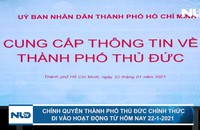 Chính quyền TP Thủ Đức chính thức hoạt động từ hôm nay 22-1