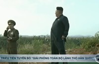 Triều Tiên tuyên bố “giải phóng toàn bộ lãnh thổ Hàn Quốc”