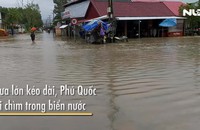 Mưa lớn kéo dài, Phú Quốc lại chìm trong biển nước