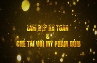 SỰ THẬT ĐÁNG SỢ TRONG THẾ GIỚI KEM TRỘN: Lật tẩy mỹ phẩm dỏm