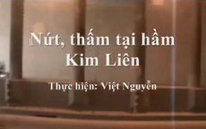 Video: Nứt, thấm nước ở hầm Kim Liên