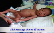 Massage cho bé dễ 'out-put'