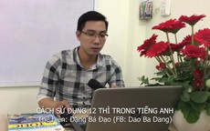 Thầy giáo Bá Đạo dạy 12 thì tiếng Anh qua ca khúc 'Duyên phận'