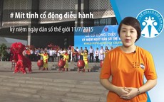 Mít tinh cổ động diễu hành kỷ niệm ngày dân số thế giới 11/7/2015