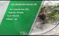 Nấu cháo giải cảm thế nào cho đúng ?