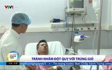 Phân biệt tai biến thoáng qua và trúng gió