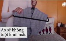 Cách treo áo len để không bao giờ bị giãn