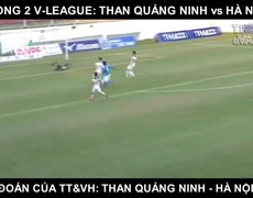 Nhận định, nhận định bóng đá bóng đá Than Quảng Ninh vs Hà Nội (18h00 ngày 15/03) vòng 2 V-League