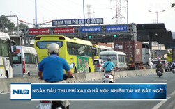 Ngày đầu thu phí Xa lộ Hà Nội: Nhiều tài xế bất ngờ