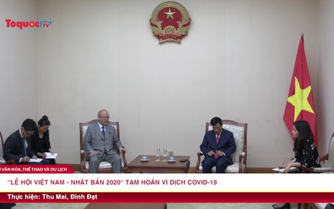 ''Lễ hội Việt Nam - Nhật Bản 2020'' tạm hoãn vì dịch Covid-19