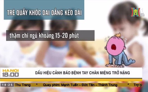 Dấu hiệu cảnh báo bệnh tay chân miêng trở nặng