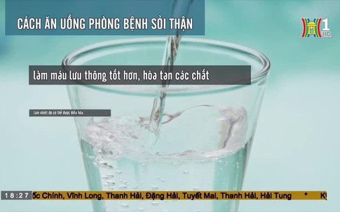 Cách ăn uống phòng bệnh sỏi thận