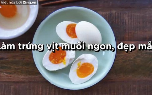 Cách làm trứng vịt muối đơn giản, tuyệt ngon tại nhà