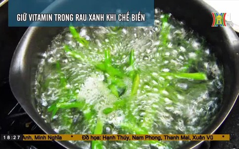Cách giữ vitamin trong rau xanh khi chế biến