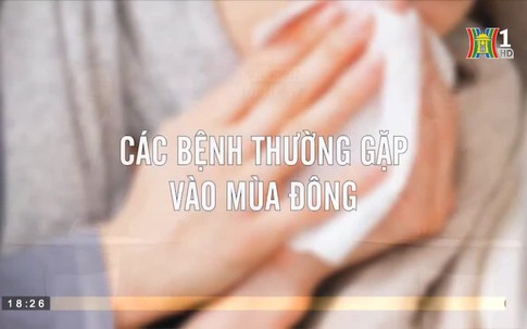 Một số bệnh thường gặp vào mùa đông và cách khắc phục